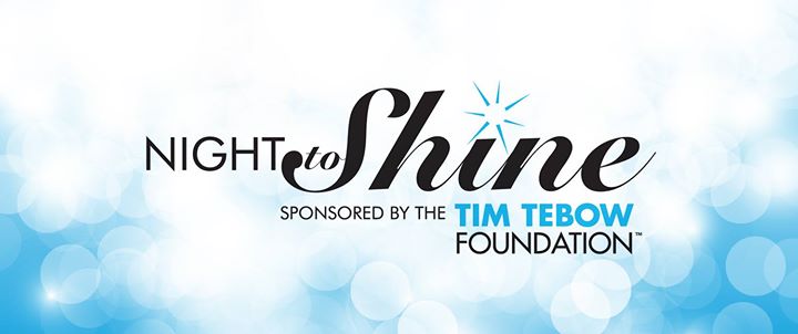 Night to Shine Sponsored by the Tim Tebow Foundation