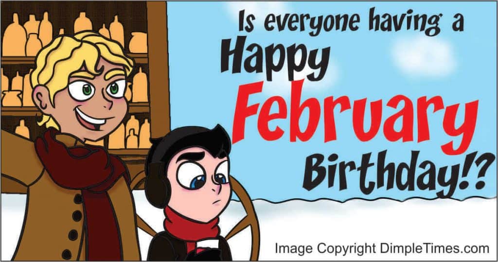 Happy Birthday February 2020