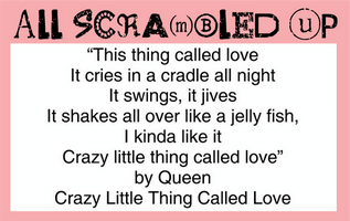 All Scrambled Up Queen Crazy Little Thing Called Love