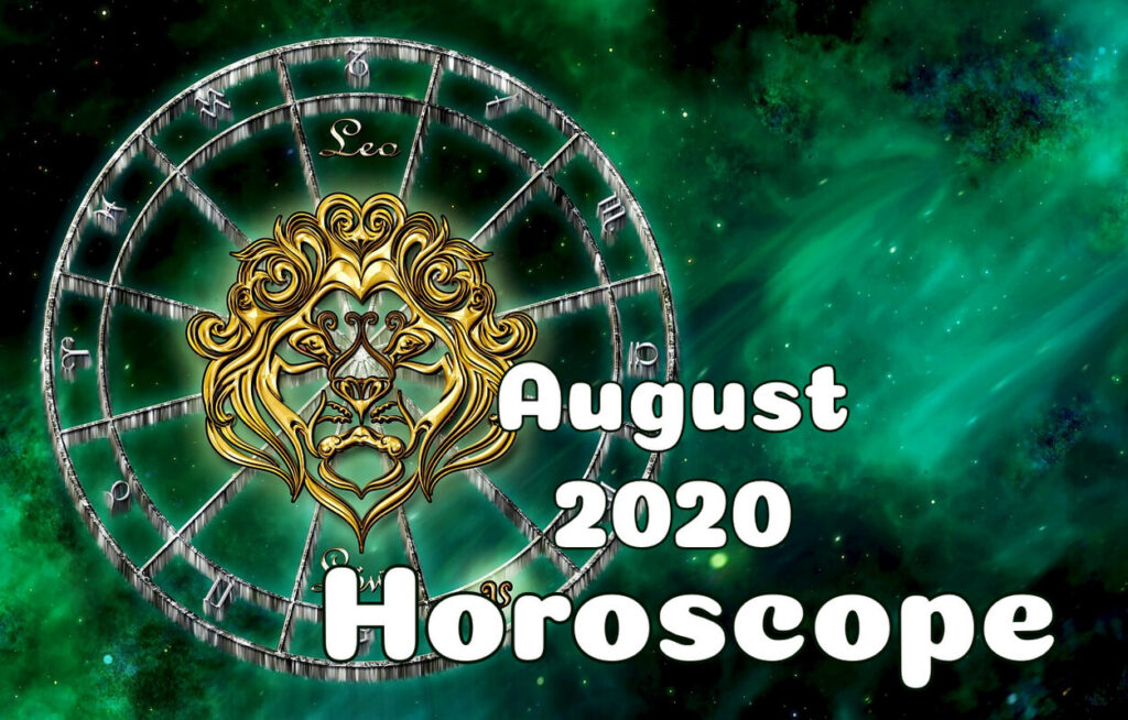 August 2020 Horoscope Lion Leo