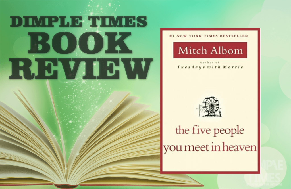The Five People You Meet in Heaven by Mitch Albom - Book Review
