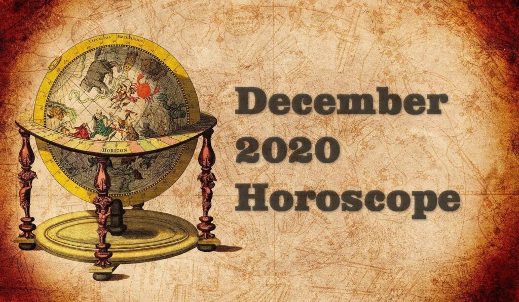 December 2020 Monthly Horoscope