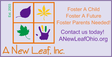 A New Leaf, Foster Parents Needed