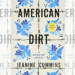 American Dirt By Jeanine Cummins Book Review