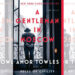 A Gentleman in Moscow Book Review