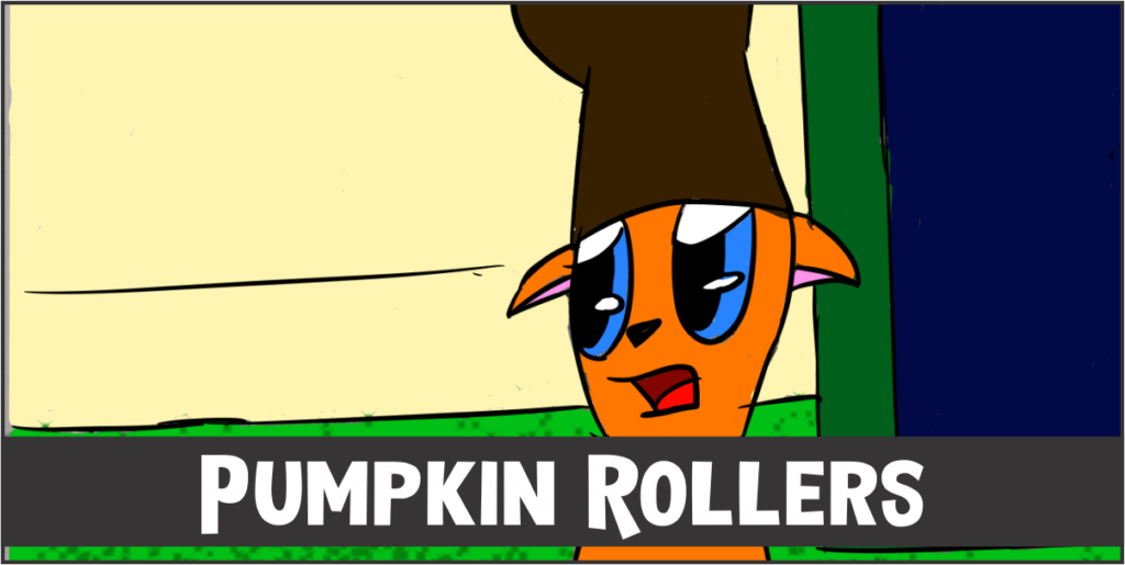 Pumpkin Roller Comic - don't get the boot - Fair edition