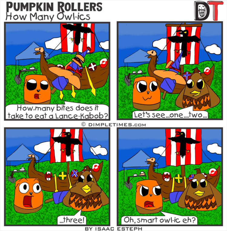 Pumpkin Roller Comic - How Many Owl-ics - May 5th