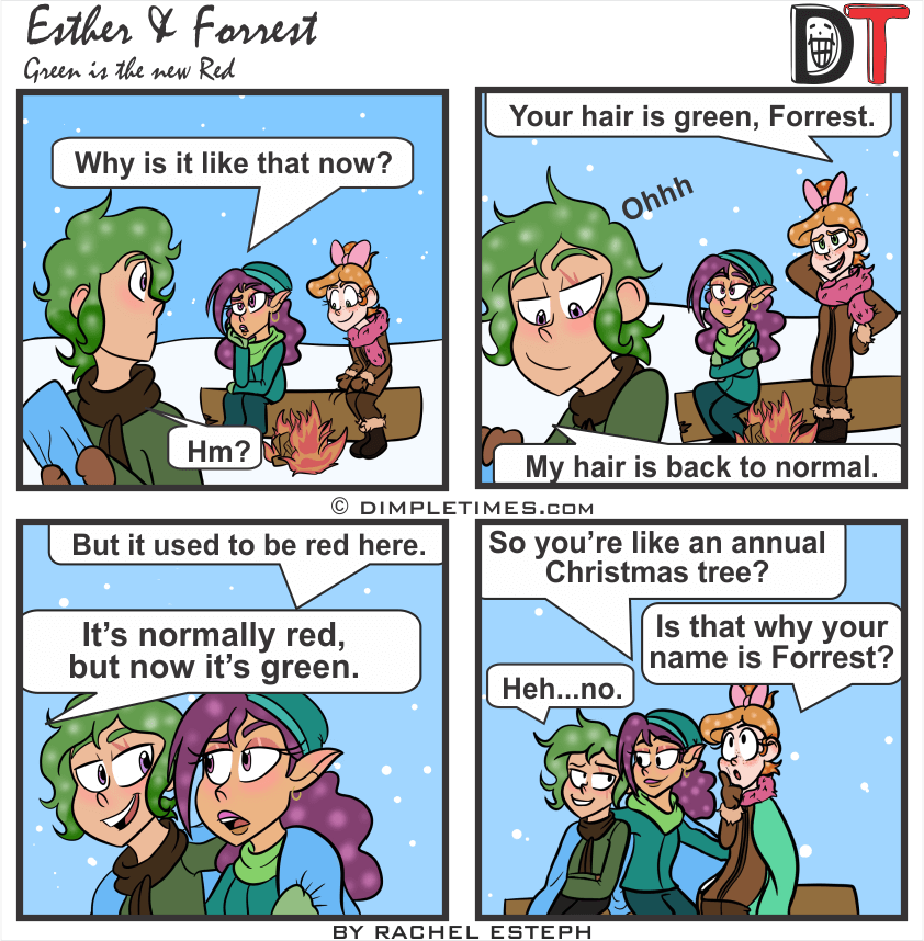 Esther and Forrest Comic - Green is the new Red- January 10th, 2020