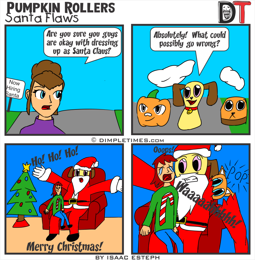 Pumpkin Roller Comic - Santa Flaws - December 2019