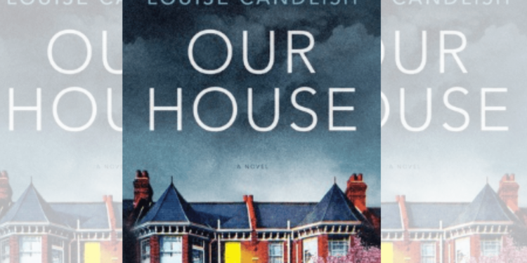 Our House By Louise Candlish
