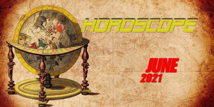 June 2021 Monthly Horoscope