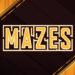 Mazes
