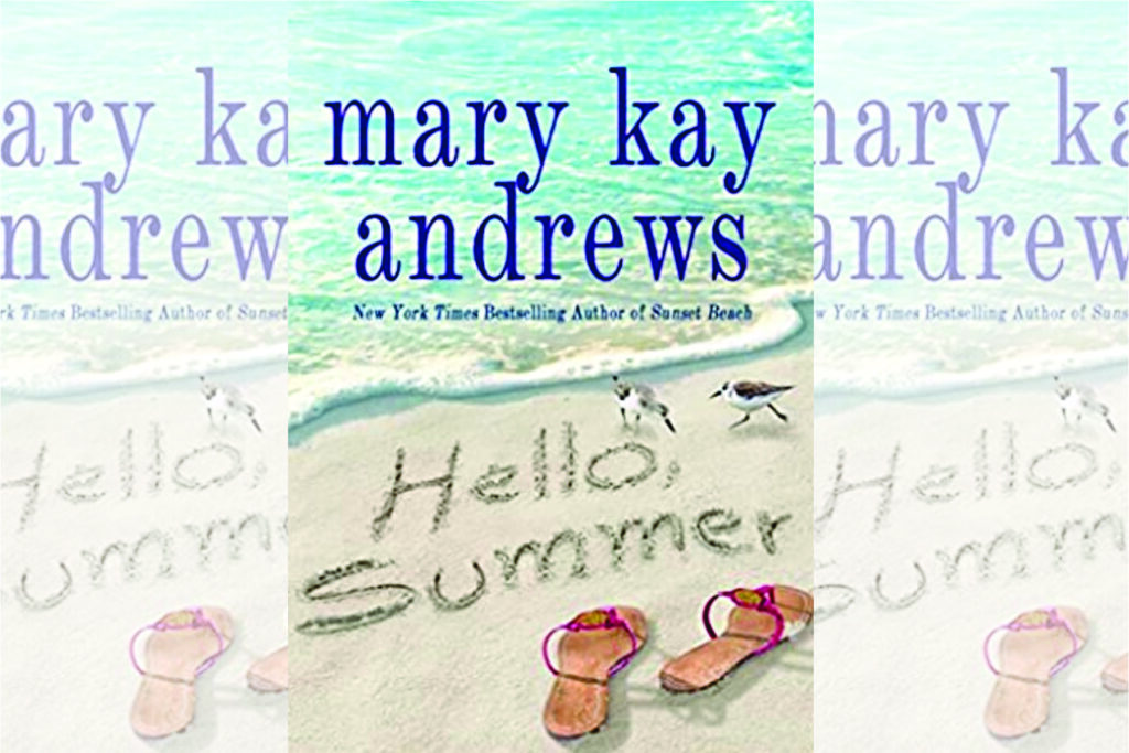 Hello, Summer By Mary Kay Andrews