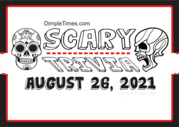 Scarry Trivia 08-26-2021