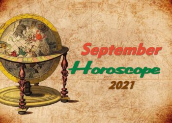 September 2021 Monthly Horoscope