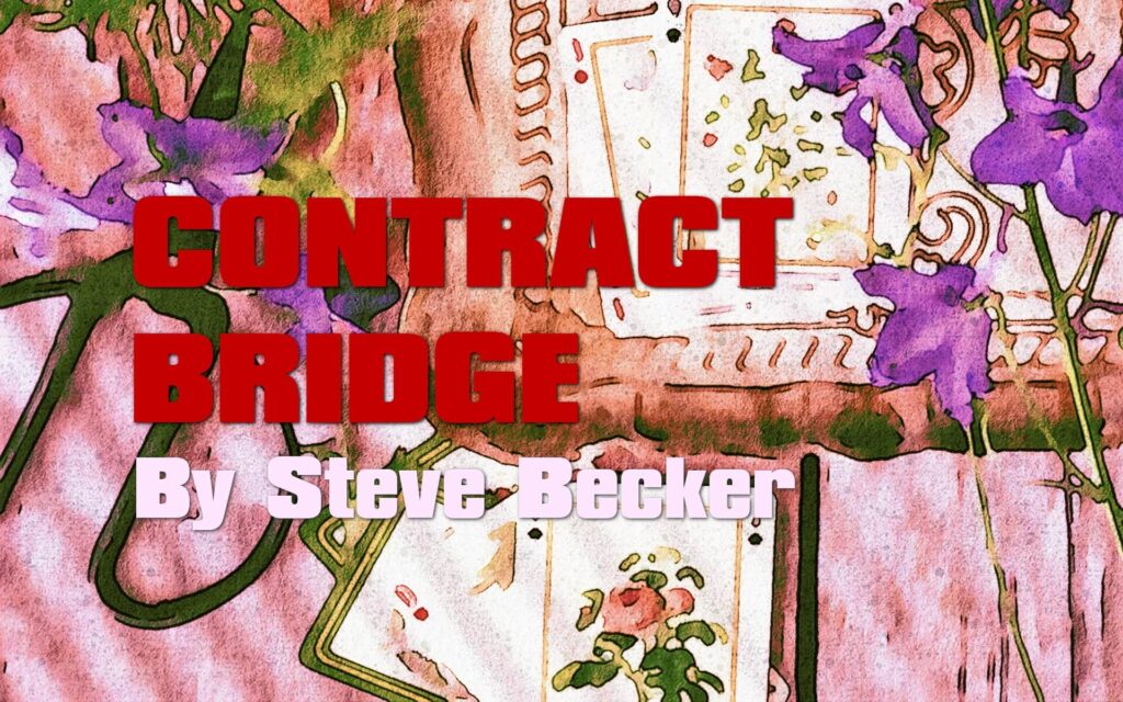 Contract Bridge by Steve Becker
