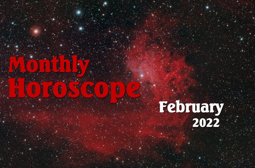 February Horoscope 2022