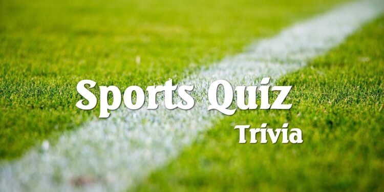 Sports Quiz