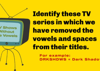 TV Shows Without the Vowels