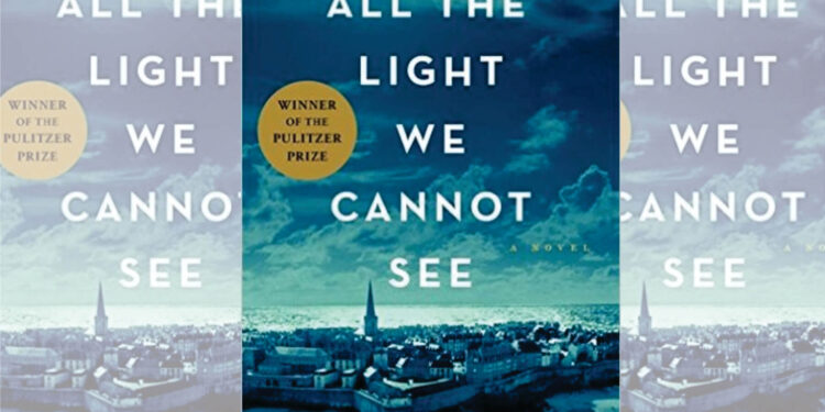 All The Light We Cannot See by Anthony Doerr