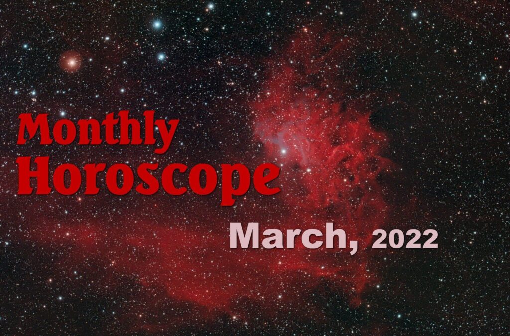 March Horoscope 2022