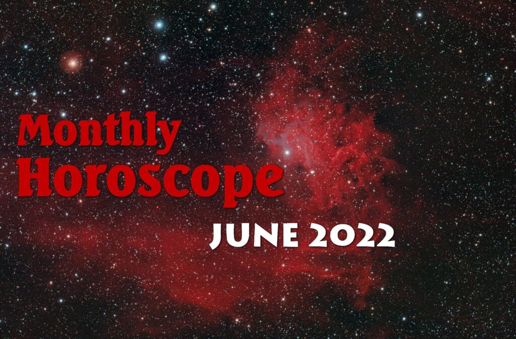 June Horoscope 2022