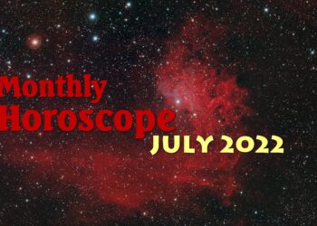 July Monthly Horoscope 2022