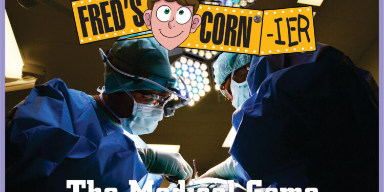 The Medical Game – Fred’s Corn-ier